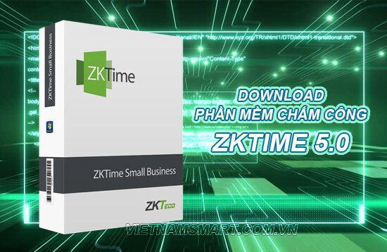 Download phần mềm ZKTime 5.0