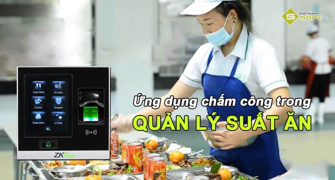 Ứng dụng chấm công cùng với quản lý suất ăn