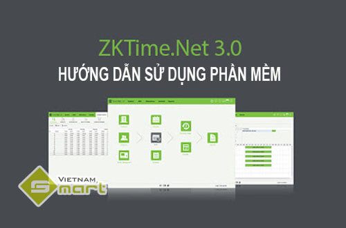 Hướng dẫn sử dụng phần mềm ZKTimenet 3.0