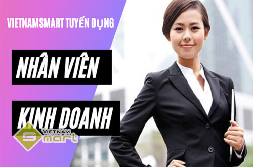 Tuyển nhân viên kinh doanh làm việc cho công ty VietnamSmart