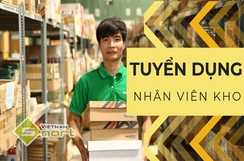 Tuyển dụng vị trí nhân viên kho - VietnamSmart