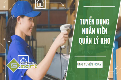 VietnamSmart tuyển dụng nhân viên quản lý kho