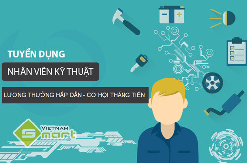 VietnamSmart tuyển dụng vị trí nhân viên kỹ thuật